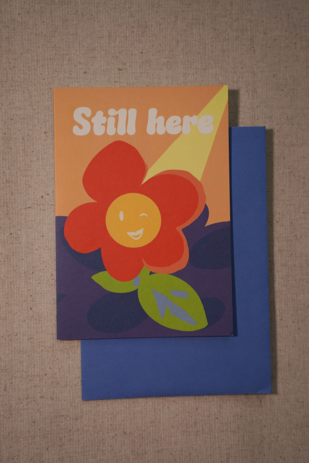 Still Here Encouragement Card