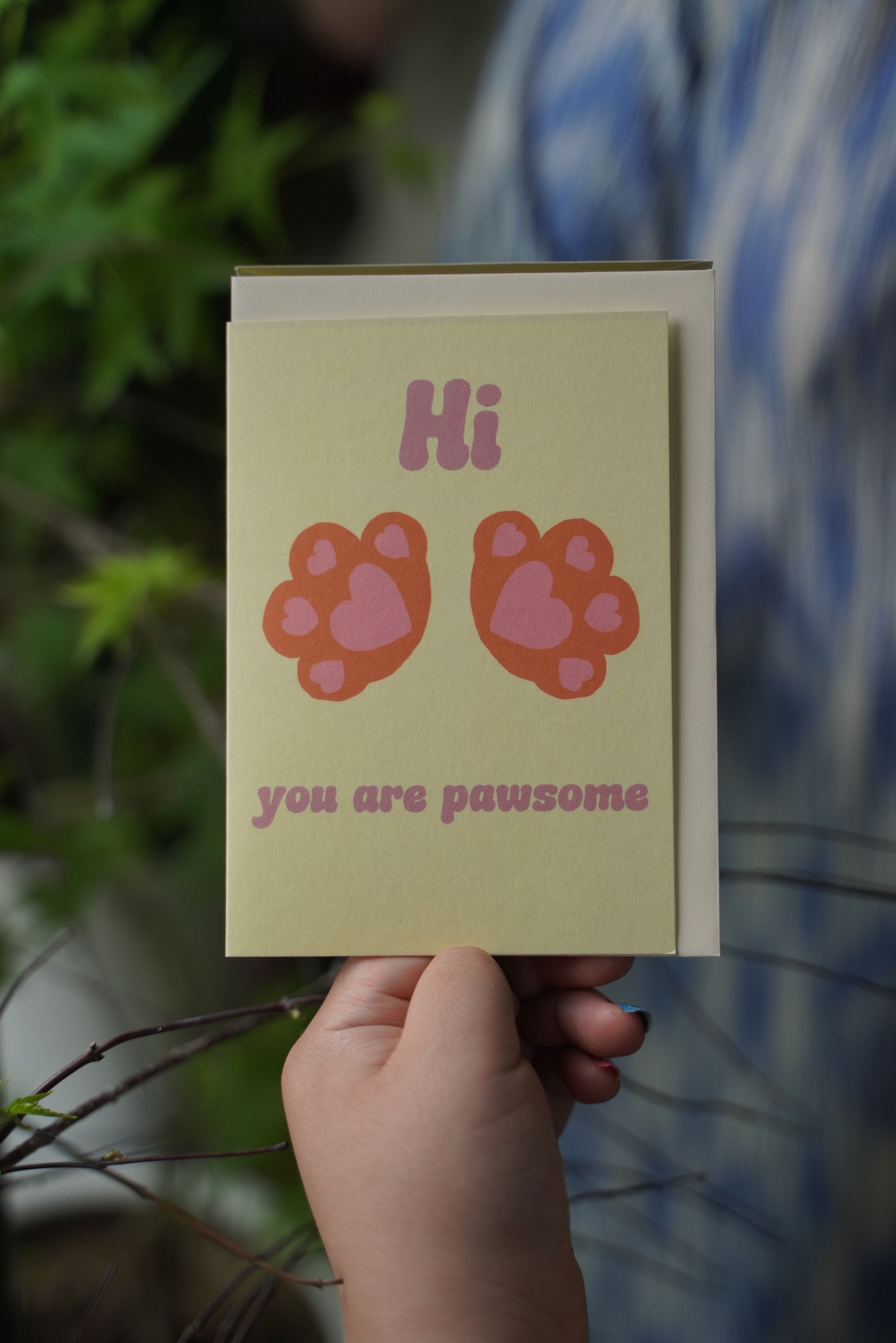 Hi You Are Pawsome Card