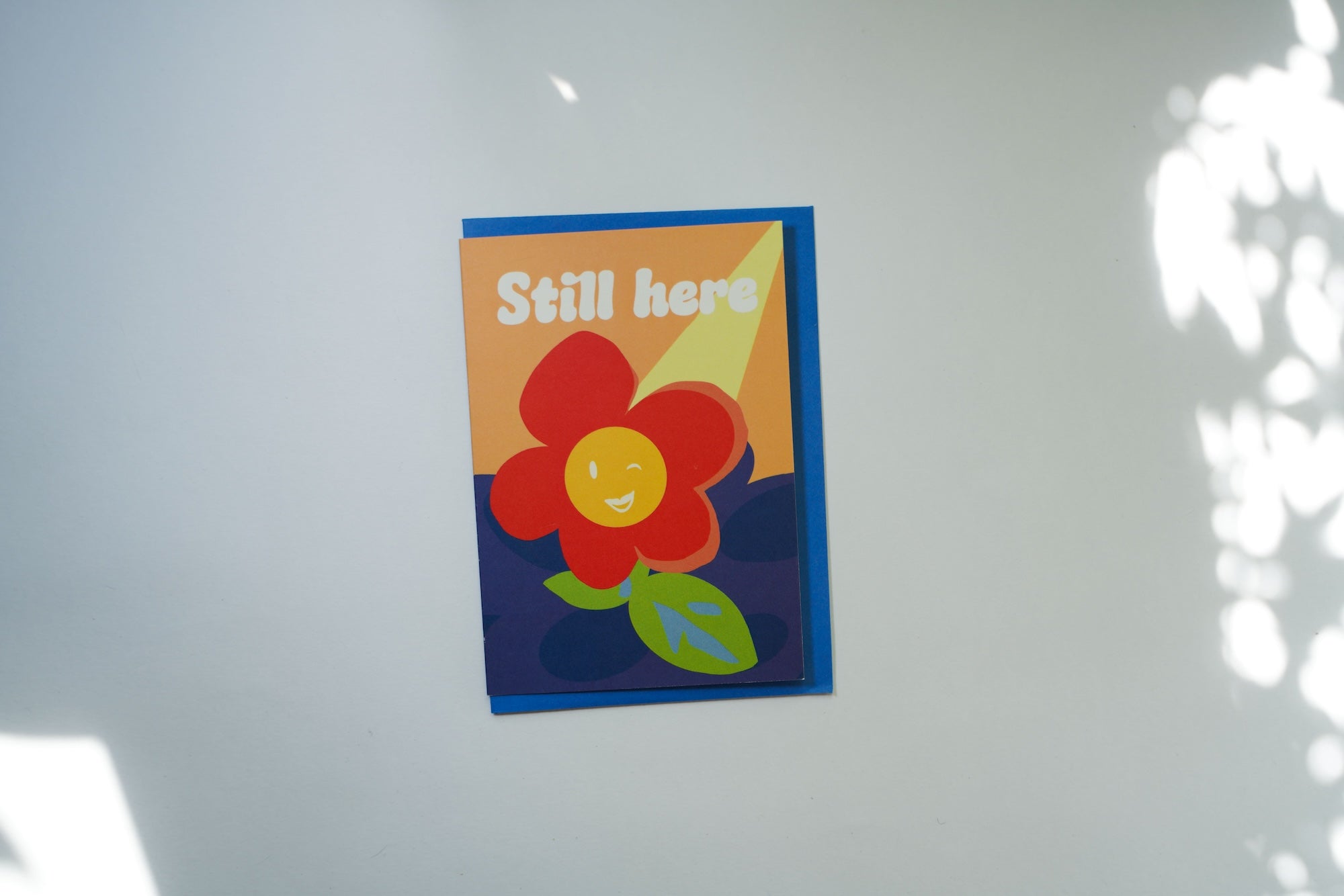 Still Here Encouragement Card