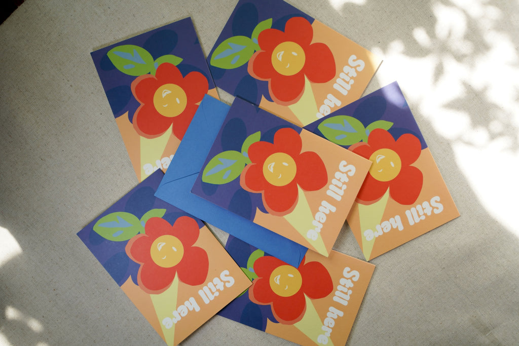 Still Here Encouragement Card